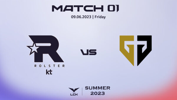 KT vs GEN, ngày 09/06
