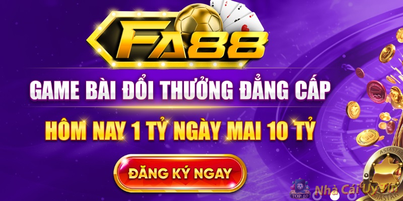 Game bài đổi thưởng ngân hàng Fa88