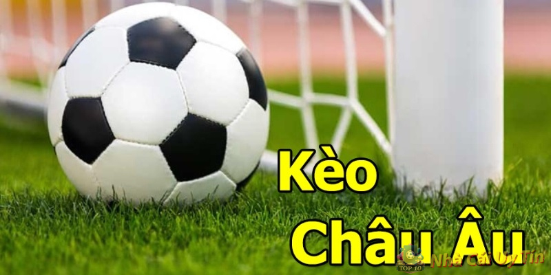 kèo châu âu
